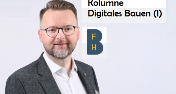 DOMBLICK - Kolumne Digitales Bauen - Prof Dr Adrian Wildenauer - BFH Berner Fachhochschule - Version B1 - Kolumne 1 - VÖD 23112023