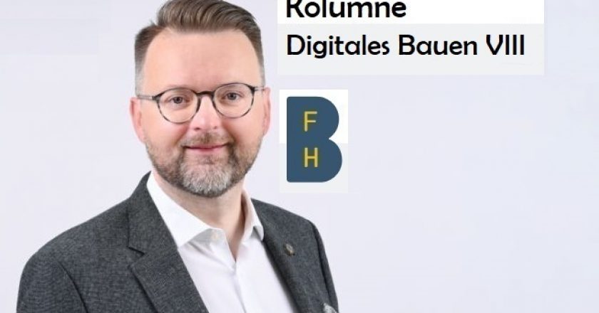 DOMBLICK - Kolumne Digitales Bauen - Prof Dr Adrian Wildenauer - BFH Berner Fachhochschule - Kolumne 8 - VÖD 15082025