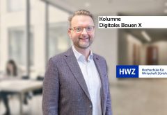 DOMBLICK - Kolumne Digitales Bauen von Adrian Wildenauer HWZ - Folge X