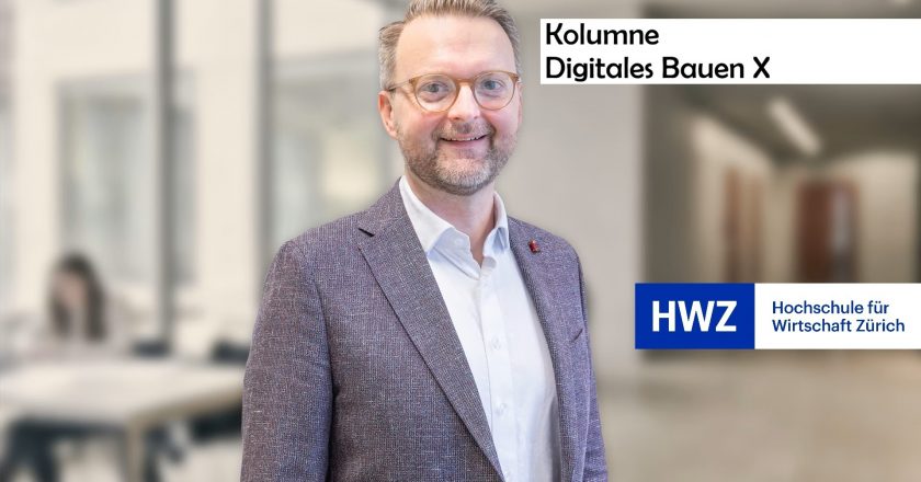 DOMBLICK - Kolumne Digitales Bauen von Adrian Wildenauer HWZ - Folge X